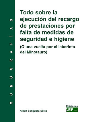 TODO SOBRE LA EJECUCIÓN DEL RECARGO DE PRESTACIONES POR FALTA DE MEDIDAS DE SEGU
