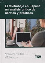 EL TELETRABAJO EN ESPAÑA: UN ANÁLISIS CRÍTICO DE NORMAS Y PRÁCTICAS