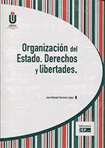 ORGANIZACIÓN DEL ESTADO. DERECHOS Y LIBERTADES