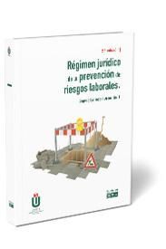 REGIMEN JURIDICO DE LA PREVENCION DE RIESGOS LABORALES 2020