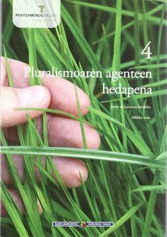PLURALISMOAREN AGENTEEN HEDAPENA = LA EXTENSIÓN DE LOS AGENTES DEL PLURALISMO