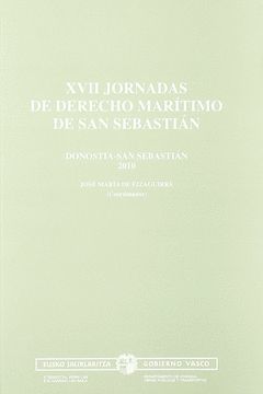 XVII JORNADAS DE DERECHO MARÍTIMO DE SAN SEBASTIÁN
