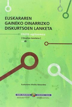 ANÁLISIS DE LOS DISCURSOS BÁSICOS SOBRE EL EUSKERA / EUSKARAREN GAINEKO OINARRIZ