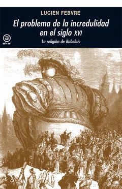 PROBLEMA DE LA INCREDULIDAD EN EL SIGLO XVI.AKAL