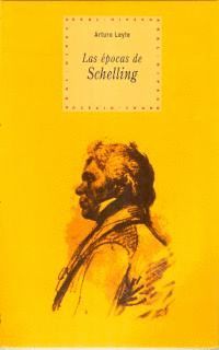 EPOCAS DE SCHELLING,LAS.AKAL