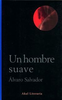 HOMBRE SUAVE.AKAL LITERARIA