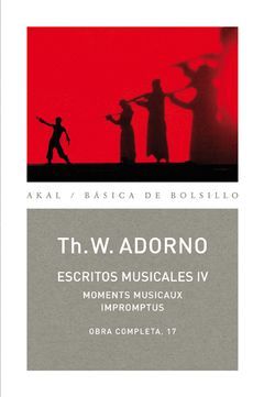 ESCRITOS MUSICALES, IV : MOMENTS MUSICAUX, IMPROMPTUS