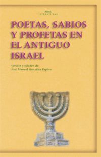 POETAS SABIOS Y PROFETAS EN EL ANTIGUO ISRAEL