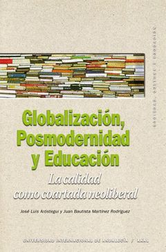 GLOBALIZACIÓN, POSMODERNIDAD Y EDUCACIÓN