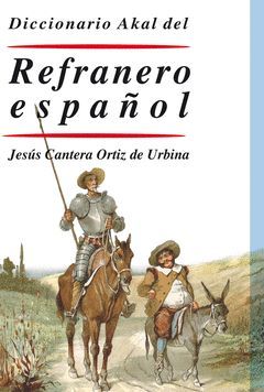 DICCIONARIO AKAL DEL REFRANERO ESPAÑOL. AKAL-DURA
