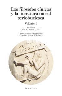 LOS FILÓSOFOS CÍNICOS Y LA LITERATURA MORAL SERIOBURLESCA