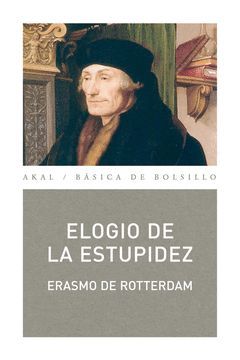 ELOGIO DE LA ESTUPIDEZ. AKAL-BOLS