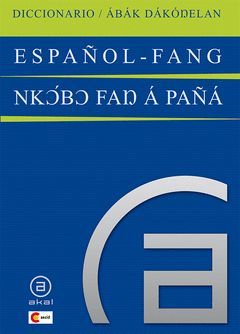 DICCIONARIO ESPAÑOL-FANG / FANG-ESPAÑOL