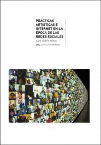 PRÁCTICAS ARTÍSTICAS E INTERNET EN LA ÉPOCA DE LAS REDES SOCIALES.AKAL-RUST