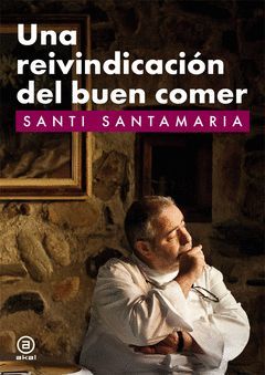 REIVINDICACION DEL BUEN COMER, UNA.AKAL-DURA