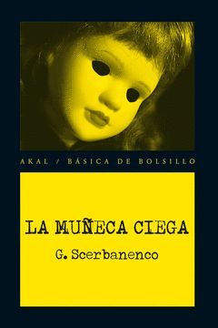 MUÑECA CIEGA,LA. AKAL-BOLS