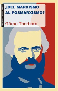 DEL MARXISMO AL POSMARXISMO. AKAL-PENSAMIENTO CRITICO