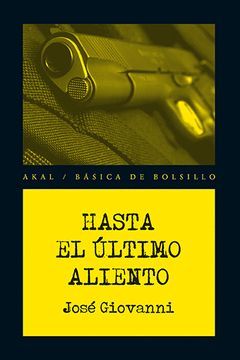 HASTA EL ÚLTIMO ALIENTO. AKAL-BOLS