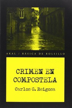 CRIMEN EN COMPOSTELA. AKAL-BOLS