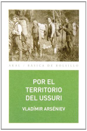 DERSÚ UZALÁ/ POR EL TERRITORIO DEL USSURI