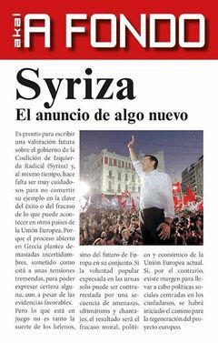 SYRIZA.EL ANUNCIO DE ALGO NUEVO.AKAL-RUST