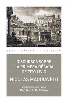 DISCURSOS SOBRE LA PRIMERA DECADA DE TITO LIVIO