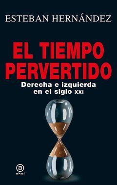 TIEMPO PERVERTIDO,EL.AKAL-DURA