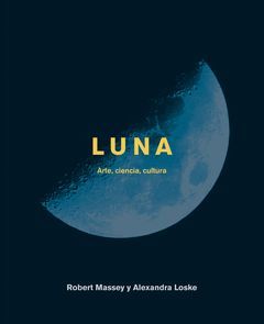 LUNA. ARTE, CIENCIA, CULTURA