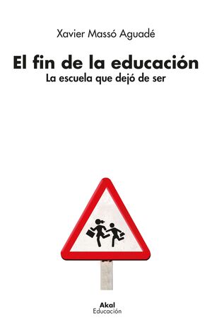 FIN DE LA EDUCACION,EL