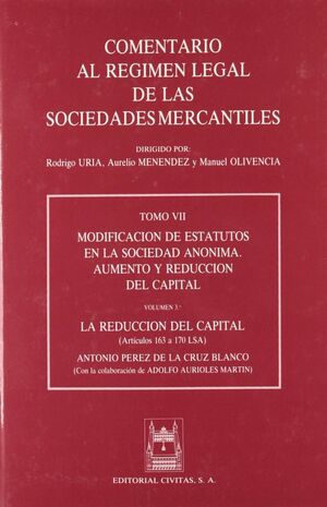 REDUCCION CAPITAL (ART 163 170 LEY SA) T VII VOL 3