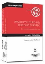 PASADO FUTURO DERECHO EUROPEO