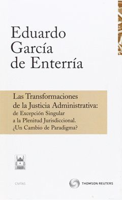 TRANSFORMACION DE LA JUSTICIA ADMINISTRATIVA