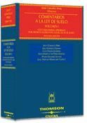 COMENTARIOS A LA LEY DE SUELO (VOL. I)