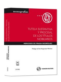 TUTELA SUSTANTIVA Y PROCESAL DE LOS TÍTULOS MOBILIARIOS