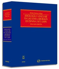 IDEOLOGIA Y LENGUAJE EN LAS LEYES LABORALES DE ESP