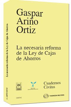 LA NECESARIA REFORMA DE LA LEY DE CAJA DE AHORROS