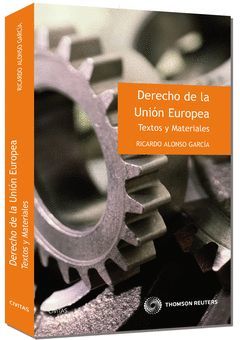 DERECHO DE LA UNION EUROPEA: TEXTOS Y MATERIALES