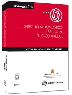 DERECHO AUTONOMICO Y RELIGION EL CASO BALEAR