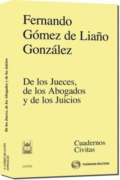 DE LOS JUECES, DE LOS ABOGADOS Y DE LOS JUICIOS