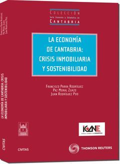 ECONOMIA DE CANTABRIA: CRISIS INMOBILIARIA Y SOSTE