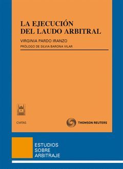 LA EJECUCIÓN DEL LAUDO ARBITRAL