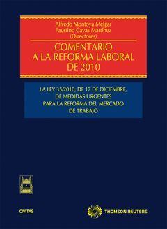 COMENTARIO A LA REFORMA LABORAL DE 2010 LA LEY 35/2010