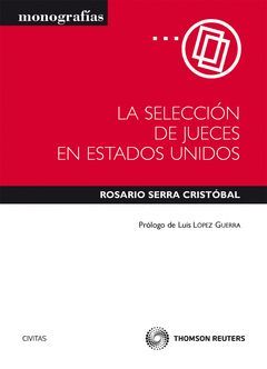 LA SELECCIÓN DE LOS JUECES EN ESTADOS UNIDOS