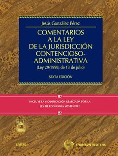 COMENTARIOS A LA LEY DE LA JURISDICCIÓN CONTENCIOSO ADMINISTRATIVA