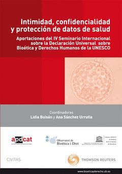 INTIMIDAD, CONFIDENCIALIDAD Y PROTECCIÓN DE DATOS DE SALUD