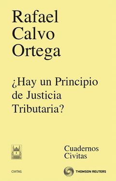 HAY UN PRINCIPIO DE JUSTICIA TRIBUTARIA? (1 ED.-2012)