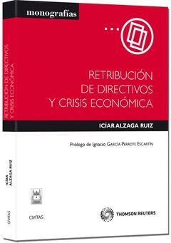 RETRIBUCIÓN DE DIRECTIVOS Y CRISIS ECONÓMICA