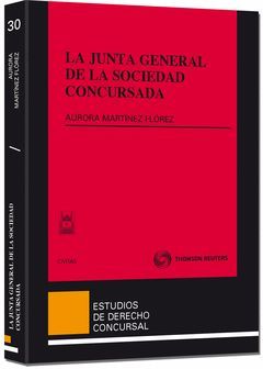 LA JUNTA GENERAL DE LA SOCIEDAD CONCURSADA