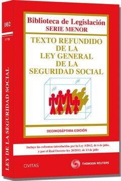 TEXTO REFUNDIDO DE LA LEY GENERAL DE LA SEGURIDAD SOCIAL