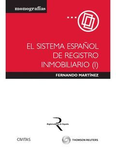 SISTEMA ESPAÑOL DE REGISTRO INMOBILIARIO (I), EL